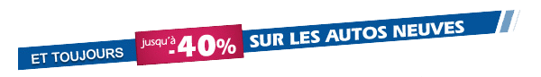Soldes -40% sur les autos neuves