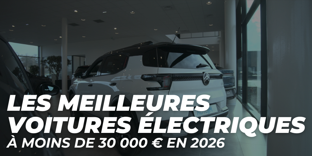 Les meilleures voitures électriques à moins de 30 000 € en 2026